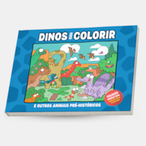 DINOS PARA COLORIR: E OUTROS ANIMAIS PRÉ-HISTÓRICOS