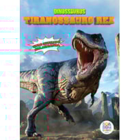 DINOSSAURO: TIRANOSSAURO REX