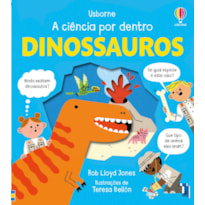 DINOSSAUROS: A CIÊNCIA POR DENTRO