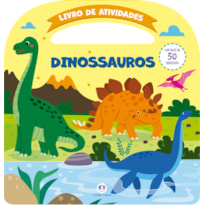 DINOSSAUROS - ATIVIDADES E MAIS DE 50 ADESIVOS