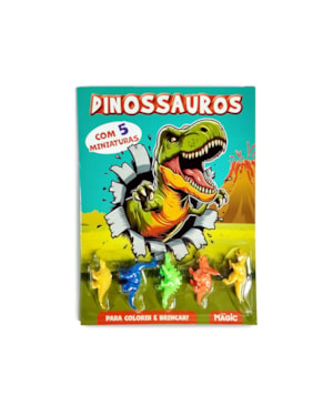 DINOSSAUROS - COLORIR E BRINCAR COM 5 MINIATURAS
