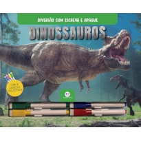 DINOSSAUROS - COM CANETAS COLORIDAS PARA ESCREVER A APAGAR