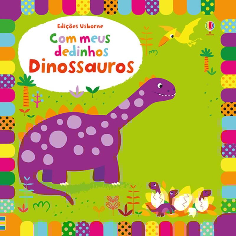 DINOSSAUROS : COM MEUS DEDINHOS