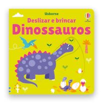 DINOSSAUROS: DESLIZAR E BRINCAR