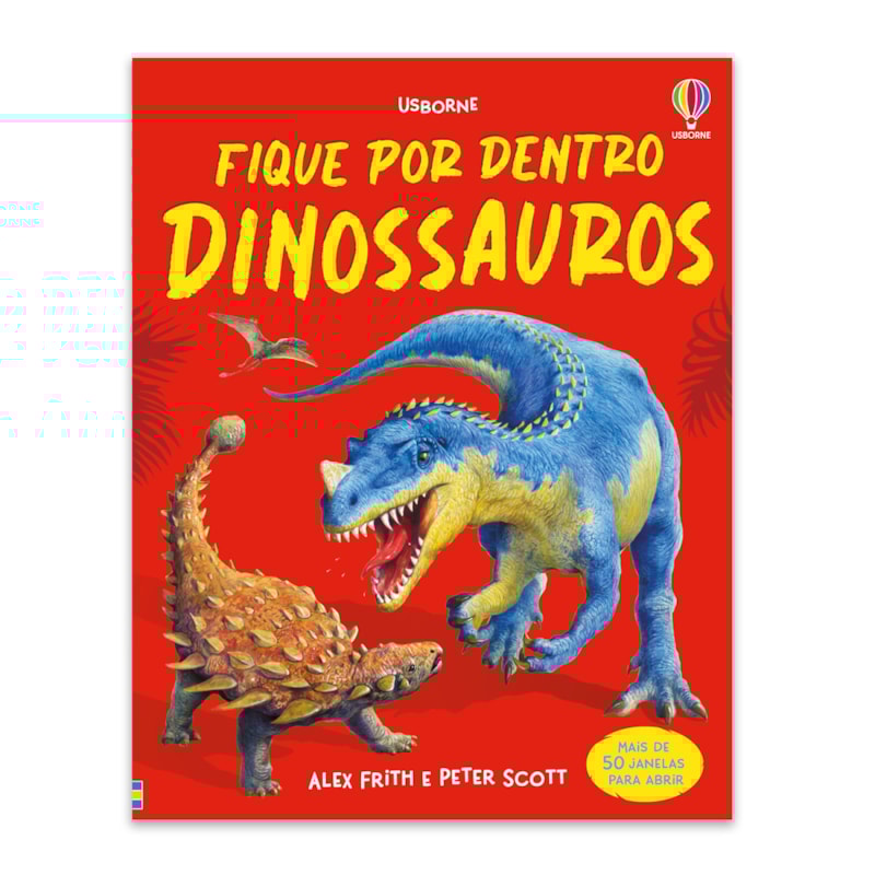 DINOSSAUROS: FIQUE POR DENTRO