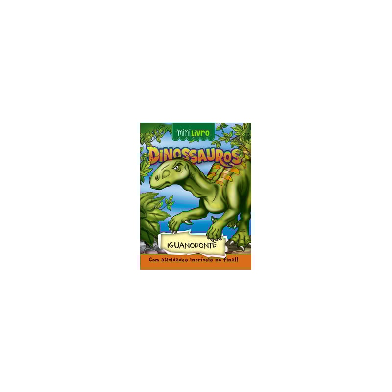 DINOSSAUROS - IGUANODONTE