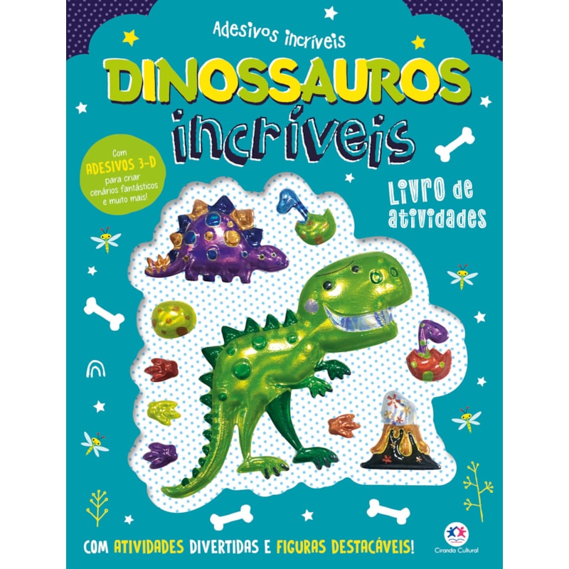 DINOSSAUROS INCRÍVEIS