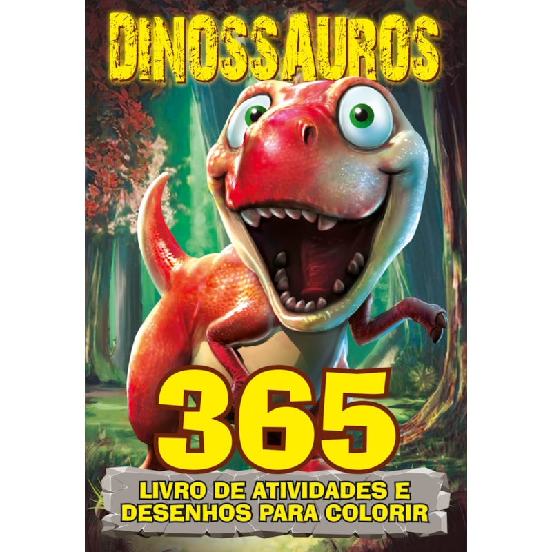 DINOSSAUROS LIVRO 365 ATIVIDADES E DESENHOS PARA COLORIR