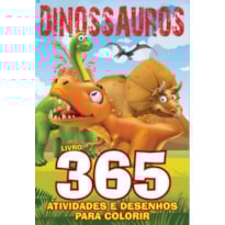 DINOSSAUROS LIVRO 365 ATIVIDADES E DESENHOS PARA COLORIR