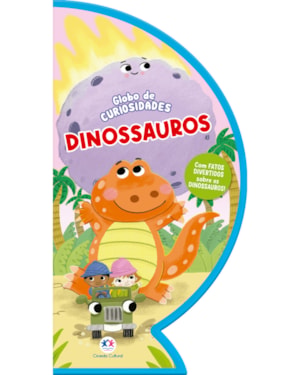 DINOSSAUROS - LIVRO GLOBO DE CURIOSIDADES INTERATIVO