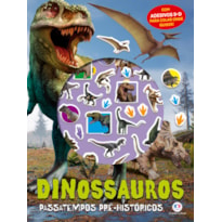 DINOSSAUROS - PASSATEMPOS PRÉ-HISTÓRICOS