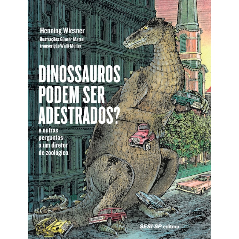 DINOSSAUROS PODEM SER ADESTRADOS? - E OUTRAS PERGUNTAS A UM DIRETOR DE ZOOLÓGICO