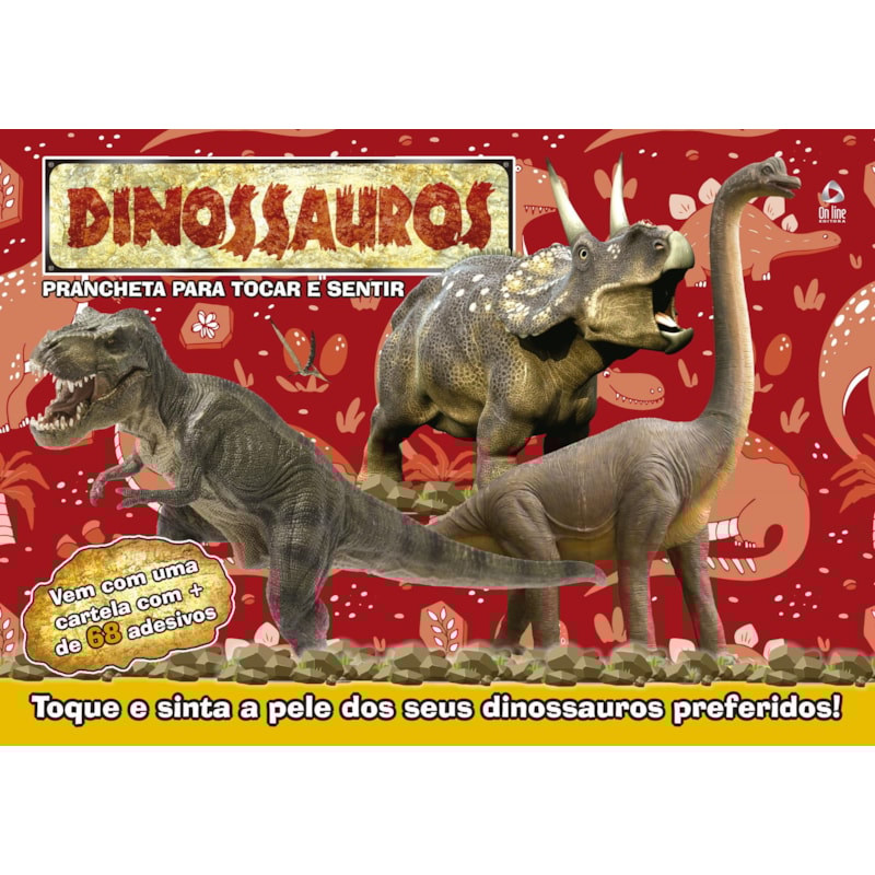 DINOSSAUROS - PRANCHETA PARA TOCAR E SENTIR
