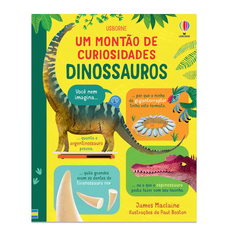 DINOSSAUROS: UM MONTÃO DE CURIOSIDADES