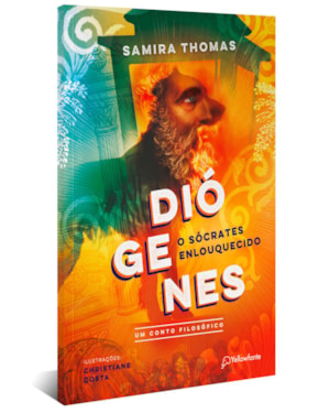 DIÓGENES, O SÓCRATES ENLOUQUECIDO: UM CONTO FILOSÓFICO