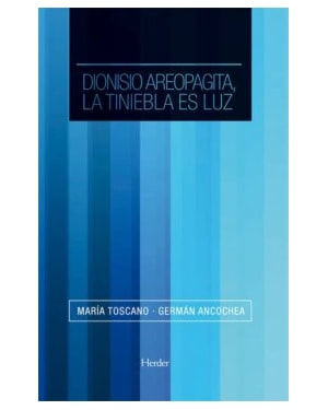 DIONISIO AREOPAGITA, LA TINIEBLA ES LUZ