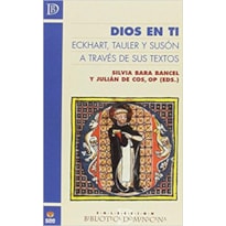 DIOS EN TI - ECKHART TAULER Y SUSÓN A TRAVÉS DE SUS TEXTOS