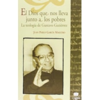 DIOS QUE NOS LLEVA JUNTO A LOS POBRES, EL