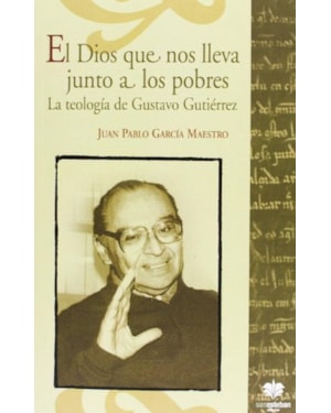 DIOS QUE NOS LLEVA JUNTO A LOS POBRES, EL