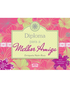 DIPLOMA PARA A MELHOR AMIGA