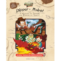 DIPPER E MABEL EM "A MALDIÇÃO DO TESOURO DOS PIRATAS DO TEMPO"