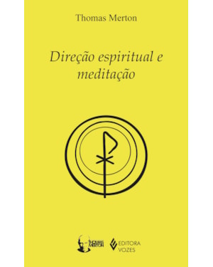 DIREÇÃO ESPIRITUAL E MEDITAÇÃO