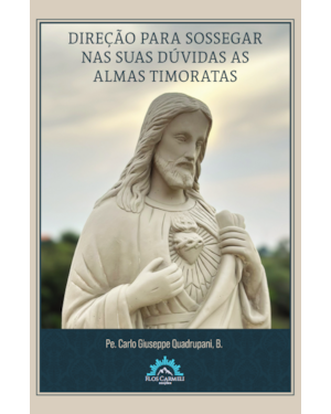 Direção para sossegar nas suas dúvidas as almas timoratas