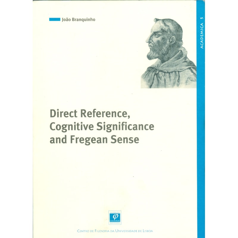 DIRECT REFERENCE COGNITIVE SIGNIFICANCE AND FREGEAN SENSE