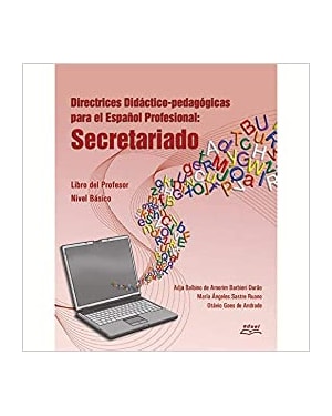 DIRECTRICES DIDACTICO-PEDAGOGICAS PARA EL ESPANOL PROFESIONAL - SECRETARIAD - 1