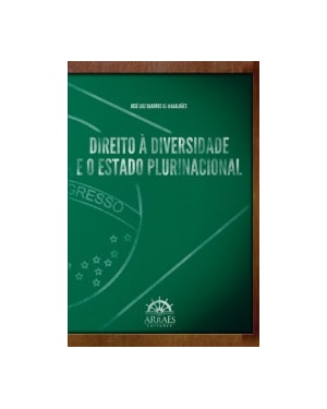 Direito à diversidade e o estado plurinacional