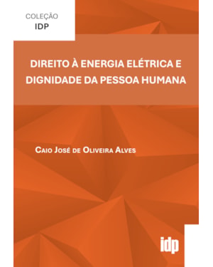 Direito à Energia Elétrica e Dignidade da Pessoa Humana