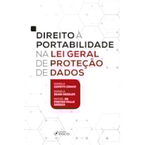 DIREITO À PORTABILIDADE NA LEI GERAL DE PROTEÇÃO DE DADOS