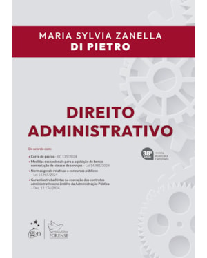 DIREITO ADMINISTRATIVO - 38ª EDIÇÃO 2025