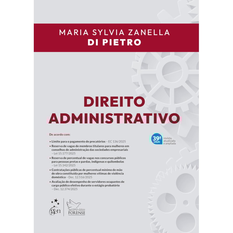 DIREITO ADMINISTRATIVO - 39ª EDIÇÃO 2026