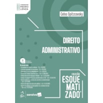 DIREITO ADMINISTRATIVO - COLEÇÃO ESQUEMATIZADO - 9ª EDIÇÃO 2026