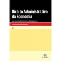 Direito administrativo da economia: introdução e constituição econômica