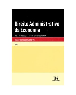 Direito administrativo da economia: introdução e constituição econômica