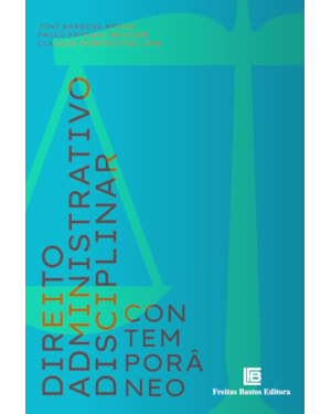 DIREITO ADMINISTRATIVO DISCIPLINAR CONTEMPORÂNEO