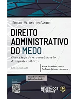 DIREITO ADMINISTRATIVO DO MEDO RISCO