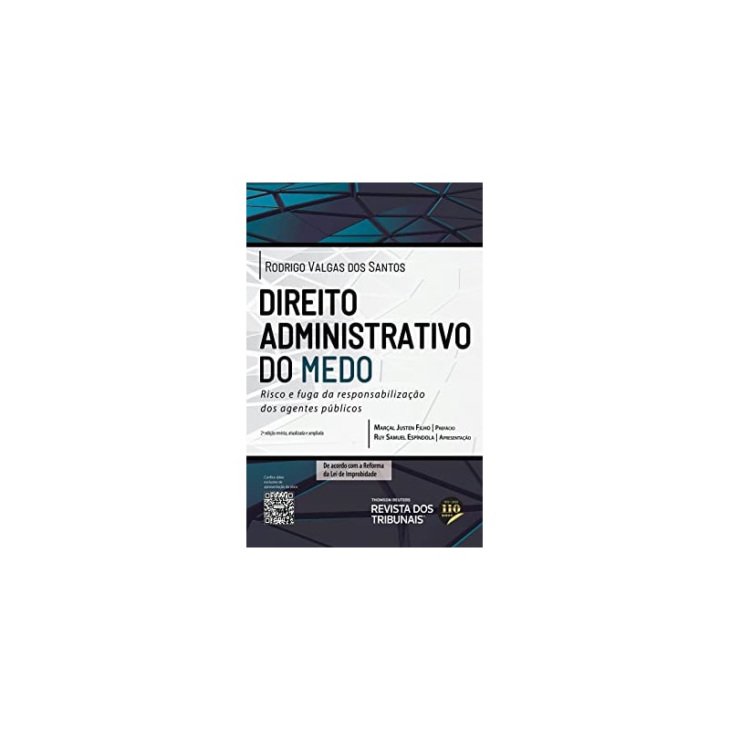 DIREITO ADMINISTRATIVO DO MEDO RISCO