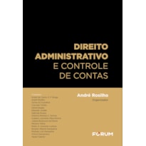 DIREITO ADMINISTRATIVO E CONTROLE DE CONTAS