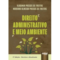 DIREITO ADMINISTRATIVO E MEIO AMBIENTE