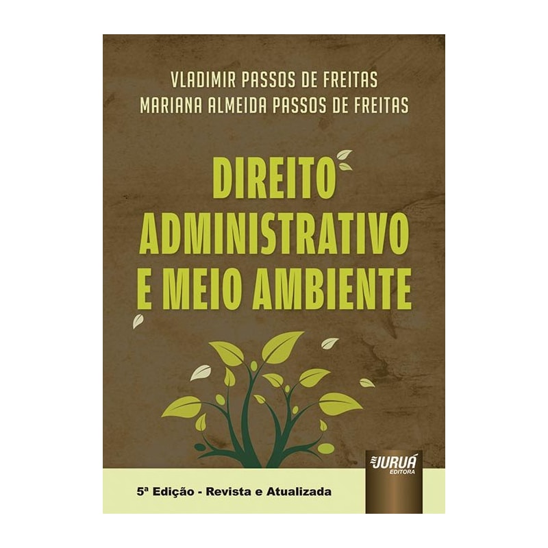DIREITO ADMINISTRATIVO E MEIO AMBIENTE