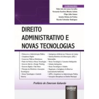 DIREITO ADMINISTRATIVO E NOVAS TECNOLOGIAS