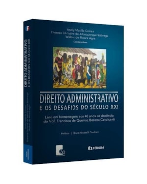 Direito administrativo e os desafios do século XXI