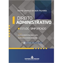 DIREITO ADMINISTRATIVO: ESTUDO SIMPLIFICADO