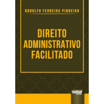 DIREITO ADMINISTRATIVO FACILITADO