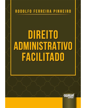 DIREITO ADMINISTRATIVO FACILITADO