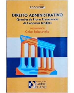 DIREITO ADMINISTRATIVO QUESTOES DE PROVAS PREAMBULARES DE CONCURSOS - 2