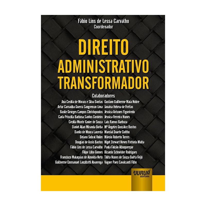 DIREITO ADMINISTRATIVO TRANSFORMADOR